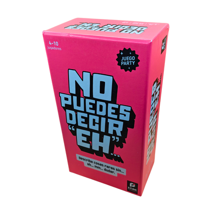 No Puedes Decir Eh!